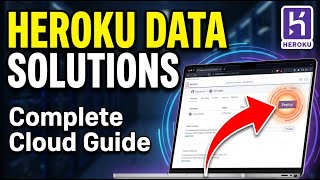 How to Build Cloud-Based Data Solutions with Heroku - Complete Guide