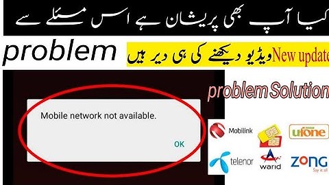 How to fix Mobile Network Not Available||mobile network unavailable jazz Telenor zong and Ufone