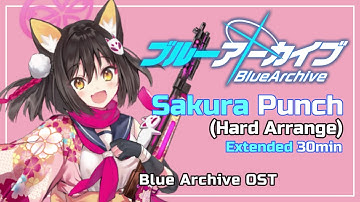 ブルーアーカイブ BGM -「Sakura PUNCH - Hard Arrange」Extended 30min | Blue Archive OST