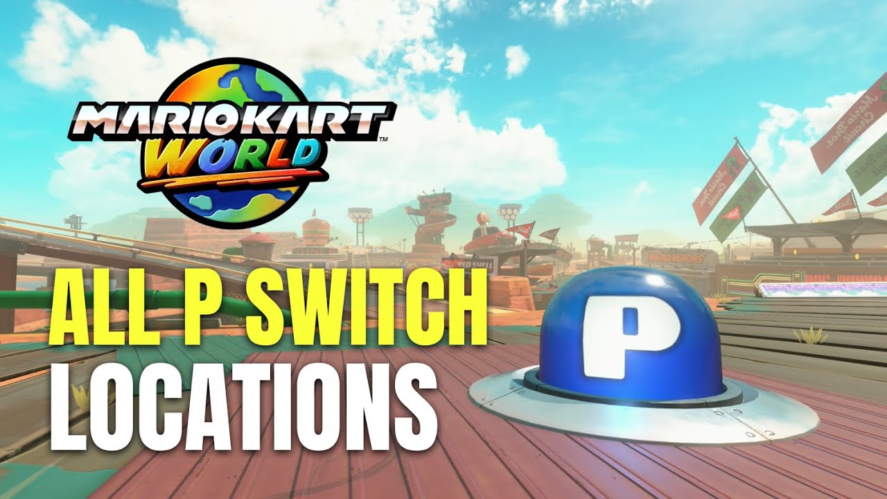 Mario Kart World All 394 P Switch Location - YouTube