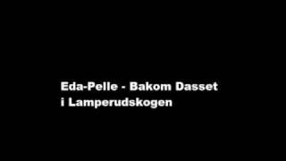 Eda-Pelle - Bakom Dasset I lamperudskogen chords