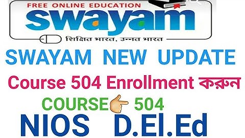 NIOS D.El.Ed: Swayam Course 504 Enroll Now..