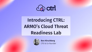 Hack Your Own K8 Cluster: Simulating Cloud Attacks with ARMO CTRL