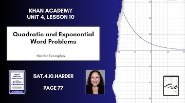SAT.4.10.Harder: Quadratic and Exponential Word Problems, page 77