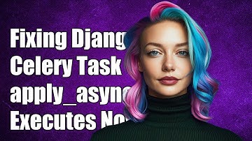 Fixing Django Celery apply_async with eta: Task Executes Immediately Issue