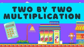 TWO by TWO Multiplication! ✏