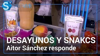 Desayunos y snacks saludables | Aitor Sánchez responde en 'Saber vivir'