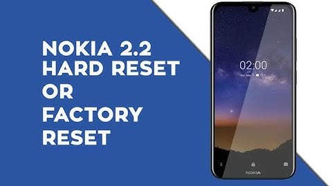 Hard Reset - Nokia 2.2 (TA-1188) - Unlock PIN/Pattern/Password WITHOUT Box/Tool