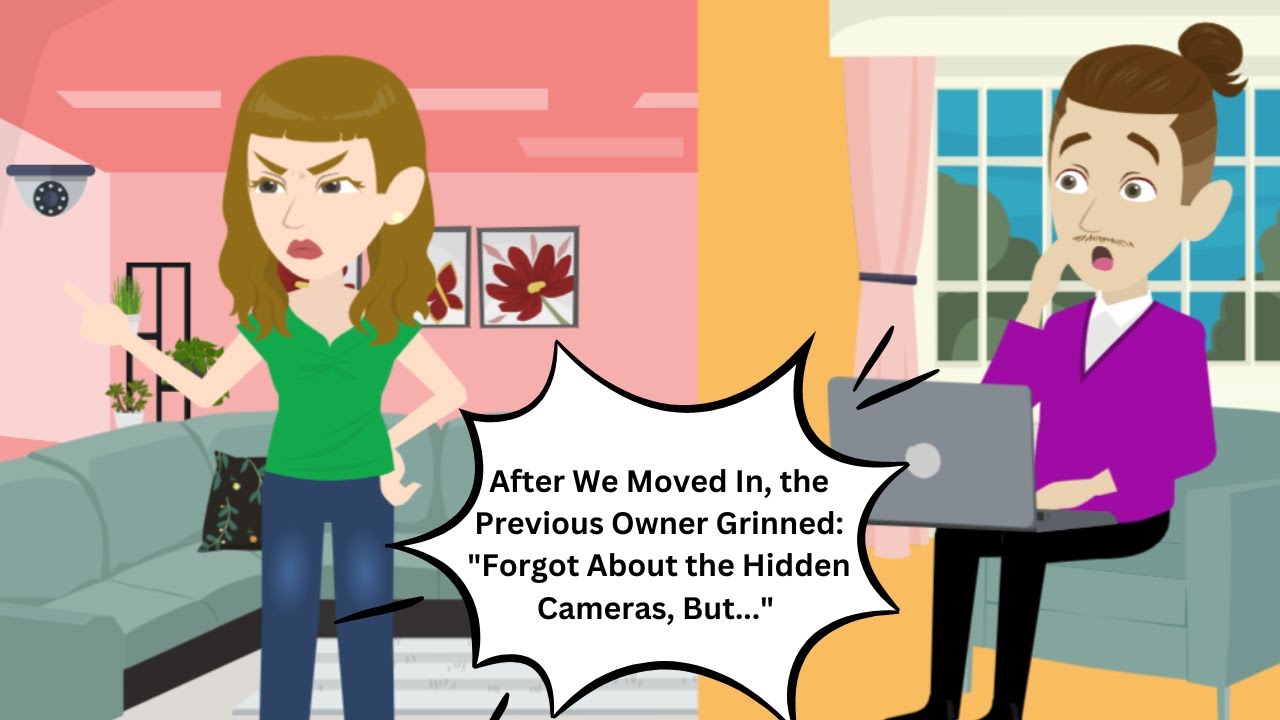 After We Moved In, the Previous Owner Grinned: "Forgot About the Hidden Cameras, But..."