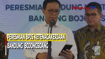 PERESMIAN BPJS KETENAGAKERJAAN BANDUNG BOJONGSOANG