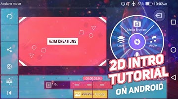 Make 2D Intro On Android | 2D Intro Make Kinemaster | Pixellab | Kinemaster Tutorial