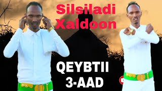 Qeybtii 3-Aad Silsiladii Xaldoon-- Bishaar Wadani New Video