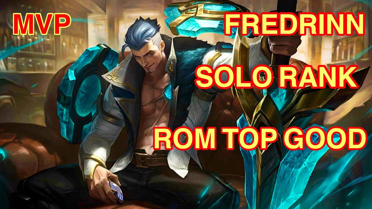 MLBB SOLO RANK HERO FREDRINN ROM TOP GOOD TengSTK YouTube mlbb-solo-rank-hero-fredrinn-rom-top-good-tengstk-youtube