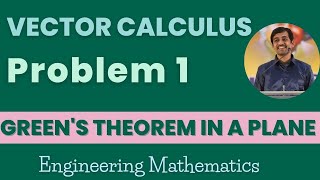 Green's Theorem Problem 1 | Vector Claculus | Engineering Mathematics