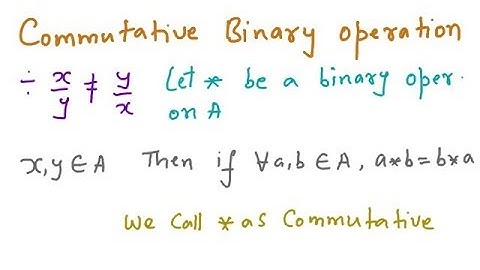 Algebraic System - Binary Operations, Semi-Group & Monoid