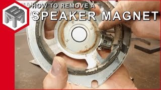 How to remove a speaker magnet the quick and easy way