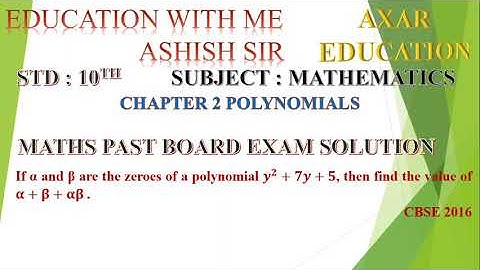 If α and β are the zeroes of a polynomial 𝒚^𝟐+𝟕𝒚+𝟓, then find the value of 𝛂+𝛃+𝛂𝛃 . CBSE 20