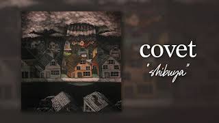 Video thumbnail of "covet - "shibuya" (acoustic)"