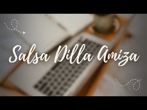 Introducing Salsa Dila Amiza