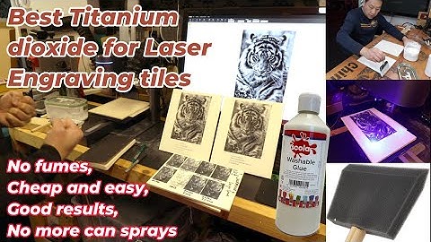 Best Titanium dioxide for laser engraving white tiles, No more spraying! with LaserPecker 4