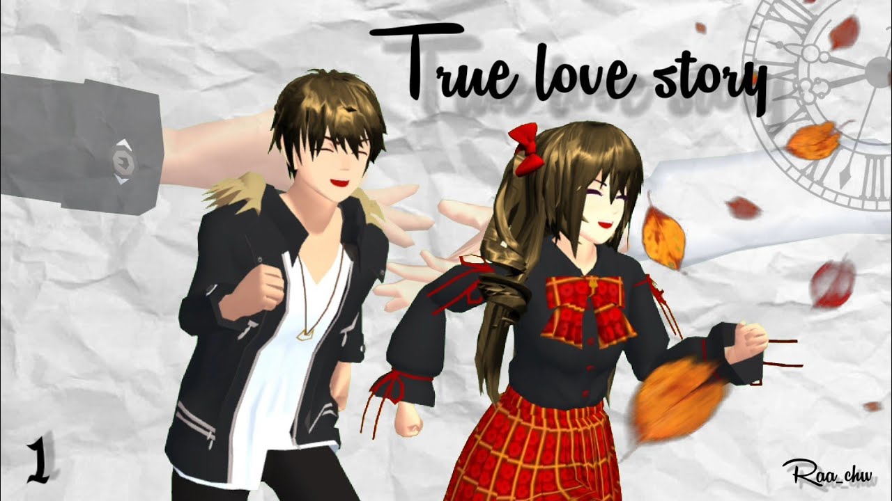 TRUE LOVE STORY #Ep1 DRAMA SAKURA SCHOOL SIMULATOR 
