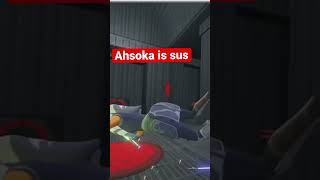 Ahsoka Is Mad Sus