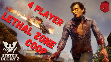 RECKLESS DRIVING 4 Player Lethal Zone COOP - State of Decay 2: Juggernaut Edition | Episode 9