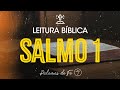 SALMO 1 | Leitura Bíblica (Salmos)