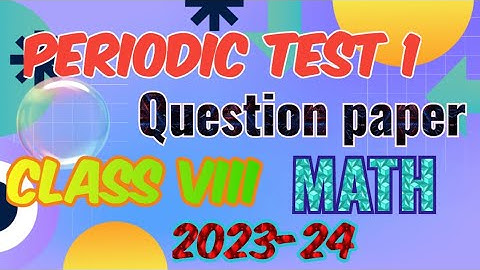 Class 8 Math Periodic Test 1 questions paper | DAV|#math #cbse #davschoolmaths #davpublicschool