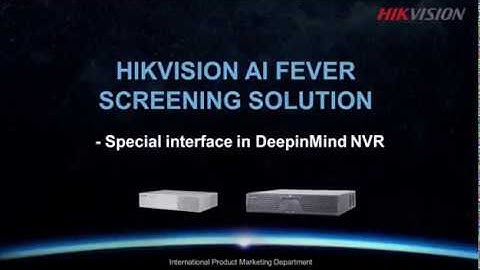 Hikvision AI Fever Screening Thermal Camera Solutions