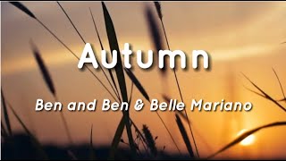Ben And Ben Belle Mariano - Autumn W Lyrics