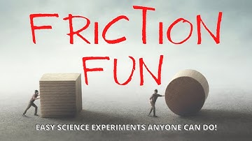 Friction Fun Friction Science Experiment