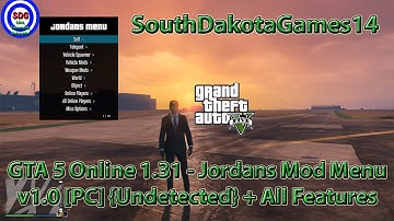 GTA 5 Online 1.31 - Jordans Mod Menu v1.0 [PC] {Undetected} + All Features