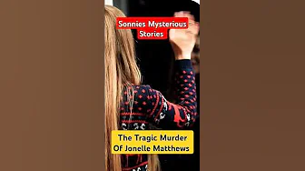 The Tragic Murder Of Jonelle Matthews - The Man Who Stole Christmas thumbnail
