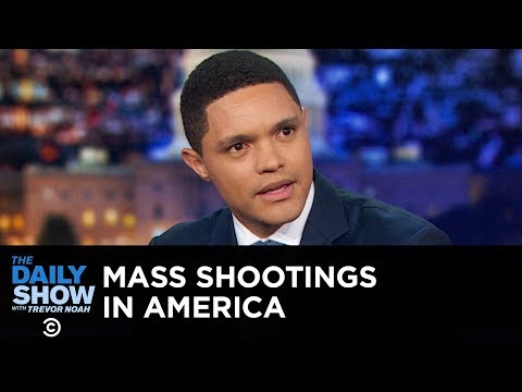 Trevor Reacts to the El Paso & Dayton Shootings 