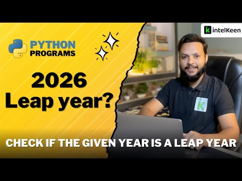 Python Basics : Leap Year Program Explained Step-by-Step | Hindi