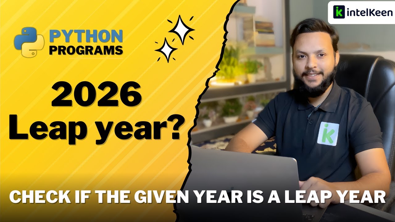 Python Basics : Leap Year Program Explained Step-by-Step | Hindi
