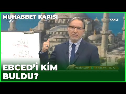 Ebced Nedir? Ebced Hesabıyla Gayb Bilinir mi? - Prof. Dr. Mustafa Karataş ile Muhabbet Kapısı