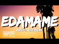 bbno$ & Rich Brian - edamame (Lyrics)