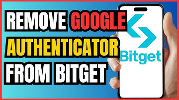 How to Remove Google Authenticator from BitGet | Easy Step-by-Step Guide 2025
