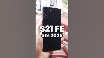 GALAXY S21 FE em 2025 || #shorts #smartphone #samsung