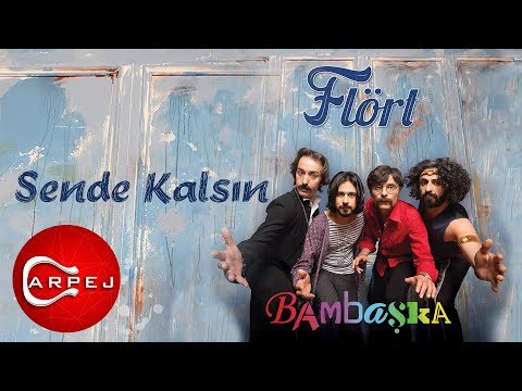 Flört - Sende Kalsın (Official Audio)