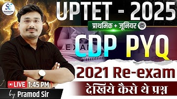 CDP PYQ PAPER 2021 ( RE - EXAM 2021 ) / up tet cdp pyq class 2021/ UPTET 2025 Exam Pattern / #uptet