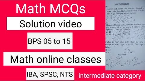 Math MCQs (Age Problems).SST and SPSC test preparation. CSS, IBA, FPSC, STS. Pak MCQs