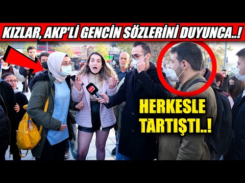 ÖNÜNE GELEN HERKESLE TARTIŞAN AKP'Lİ GENÇ, KIZLARI ÇILDIRTTI..!