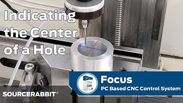 Indicating the Center of a Hole with your GRBL CNC Controller