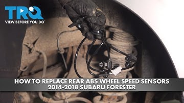 How to Replace Rear ABS Wheel Speed Sensors 2014-2018 Subaru Forester