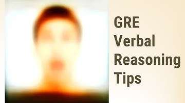 Decoding the GRE: Dive into the Verbal Reasoning Section