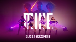 GLASS X SICKZOMBIES - MINE (OFFICIAL MUSIC VIDEO)