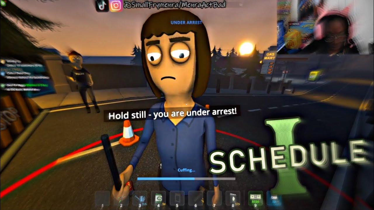 schedule 1 Demo: I GOT ARRESTED! ep2 - YouTube